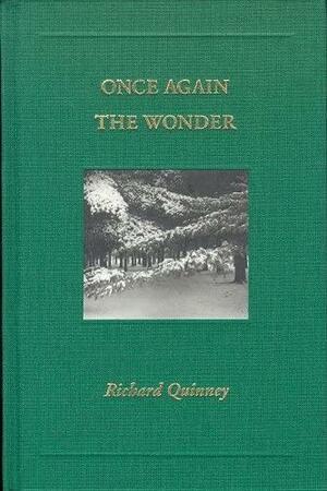 Once Again the Wonder by Richard Quinney