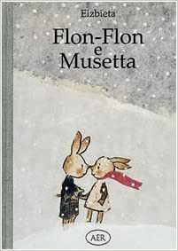 Flon Flon E Musetta by Elzbieta Gaudasinska