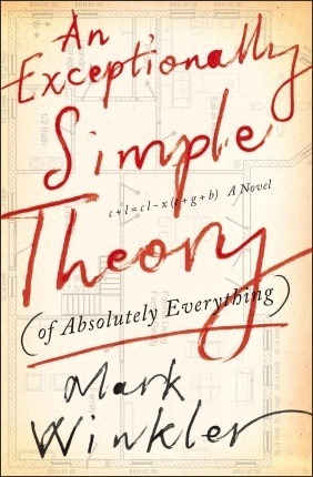 An Exceptionally Simple Theory (of Absolutely Everything) by Mark Winkler