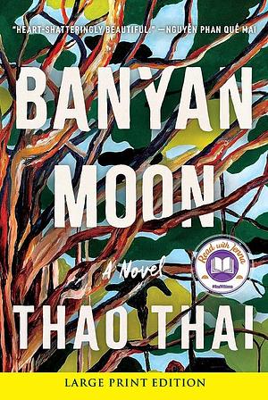 Banyan Moon by Thao Thai