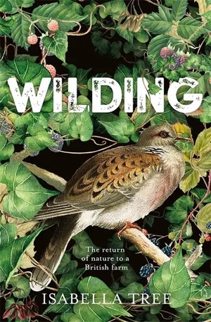 Wilding by Isabella Tree