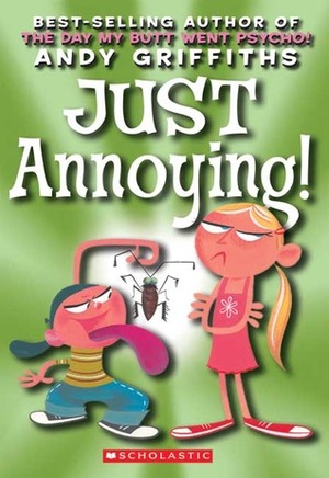 Just Annoying by Andy Griffiths, Terry Denton