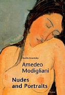 Amedeo Modigliani: Portraits and Nudes by Anette Kruszynski