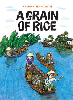 A Grain of Rice by Nhung N. Tran-Davies