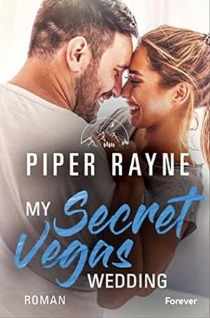 My Secret Vegas Wedding by Piper Rayne