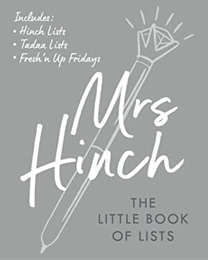 Mrs Hinch: The Little Book of Lists by Sophie Hinchliffe