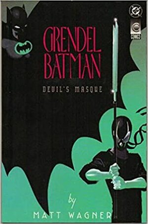 Grendel/Batman: Devil's Masque by Matt Wagner