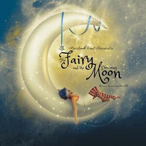 The Fairy and the Dreaming Moon by Donna Harriman Murillo