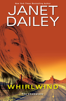 Whirlwind: A Thrilling Novel of Western Romantic Suspense by Janet Dailey