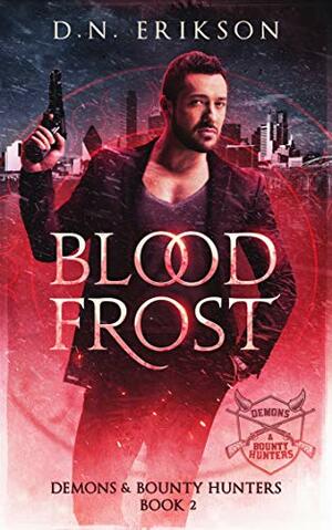 Blood Frost by D.N. Erikson