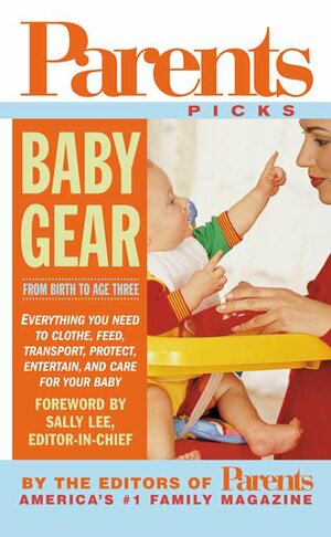 Parents Baby Gear by Parents' Magazine