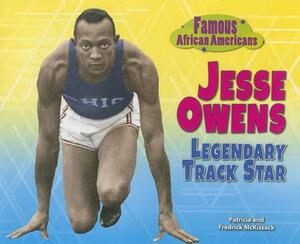 Jesse Owens: Legendary Track Star by Pat McKissack