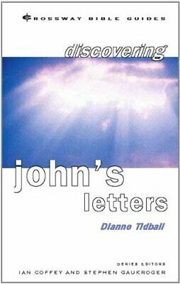 Discovering John's Letters: Walk In The Light by Dianne Tidball