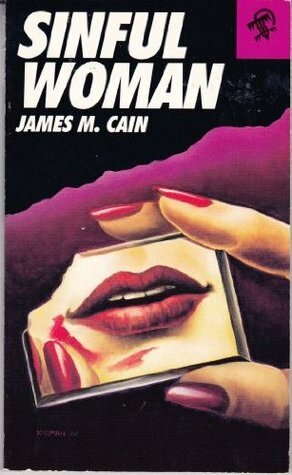 Sinful Woman by James M. Cain