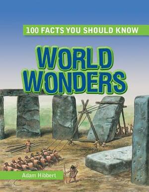 World Wonders by Adam Hibbert