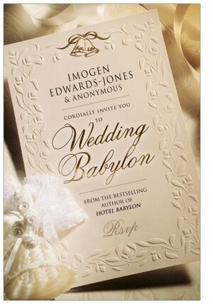 Wedding Babylon by Imogen Edwards-Jones
