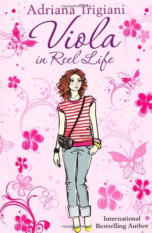 Viola in Reel Life by Adriana Trigiani