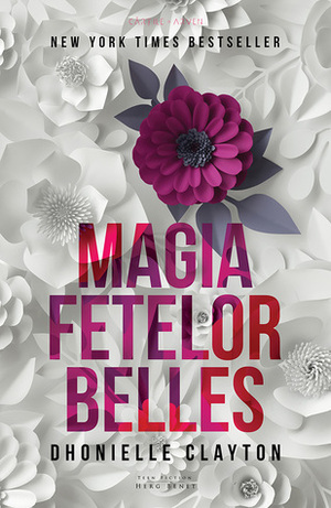 Magia fetelor Belles by Dhonielle Clayton, Laura Nureldin
