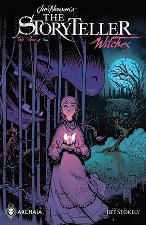 Jim Henson's The Storyteller: Witches, Vasilissa the Beautiful by Jeff Stokely