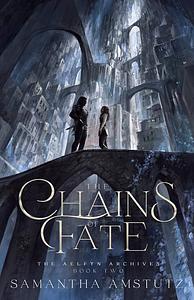 The Chains of Fate by Samantha Amstutz