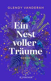 Ein Nest voller Träume: Roman by Glendy Vanderah