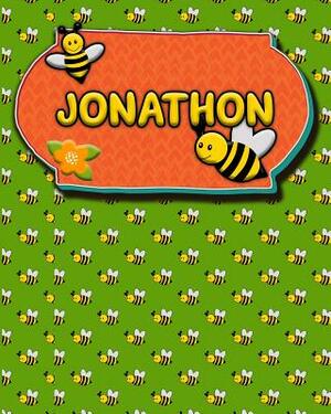 Handwriting Practice 120 Page Honey Bee Book Jonathon: Primary Grades Handwriting Book K-2 by Buzz Schultz