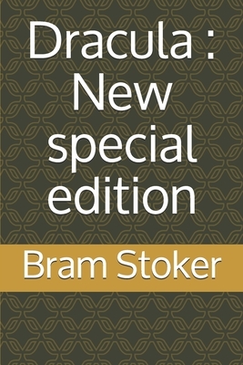 Dracula: New special edition by Bram Stoker