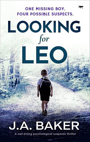 Looking For Leo by J.A. Baker