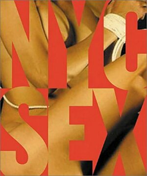 Nyc Sex by Martin Duberman, Joan Nestle, SCALA
