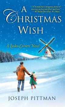 A Christmas Wish by Joseph Pittman