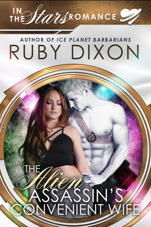 The Alien Assassin's Convenient Wife by Ruby Dixon