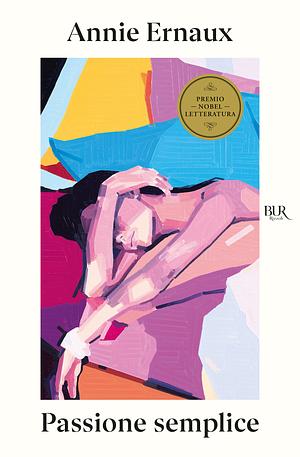 Passione semplice by Annie Ernaux