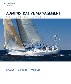 Administrative Management: Setting People Up for Success by Susie Vanhuss, Bob Kreitner