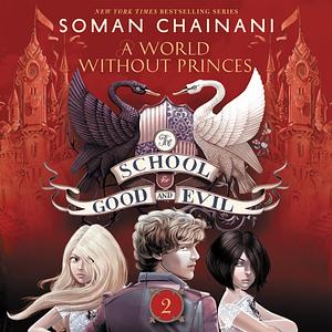 A World Without Princes by Soman Chainani