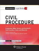 Civil Procedure: Keyed to Courses Using Friedenthal, Miller, Sexton, and Hershkoff's Cicil Procedure - Cases and Materials by Casenote Legal Briefs