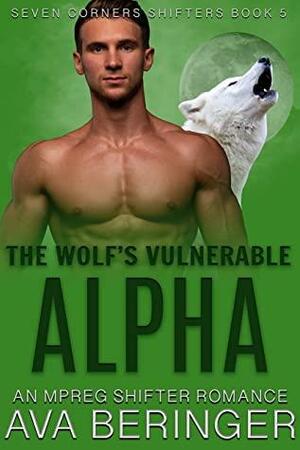 The Wolf's Vulnerable Alpha by Ava Beringer