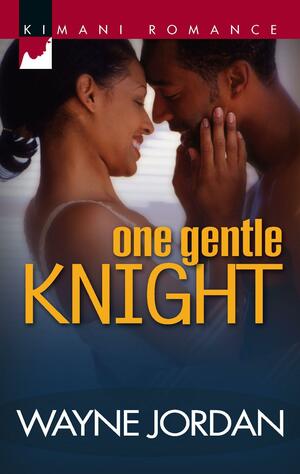 One Gentle Knight by Wayne Jordan
