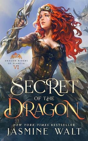 Secret of the Dragon: a Dragon Fantasy Adventure by Jasmine Walt