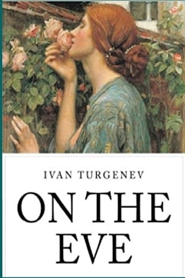 On the Eve "Annotated" by Ivan Turgenev