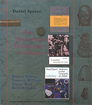 Anecdoted Topography of Chance by Daniel Spoerri, Roland Topor, Dieter Roth, Robert Filliou, Emmett Williams