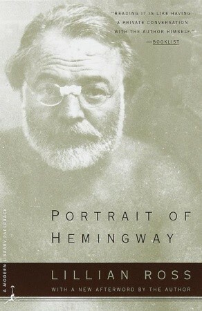 Portrait of Hemingway (Modern Library) by Lillian Ross