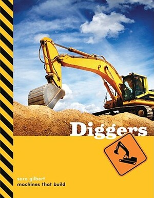 Diggers by Sara Gilbert