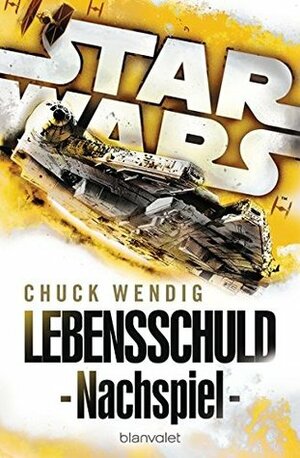 Lebensschuld by Chuck Wendig, Andreas Kasprzak