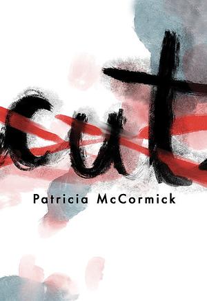 Cut by Patricia McCormick