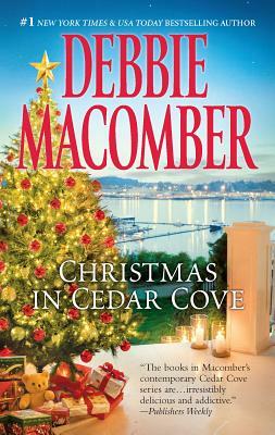 Christmas in Cedar Cove: An Anthology by Debbie Macomber