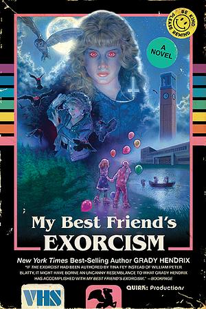 My Best Friend's Exorcism by Grady Hendrix