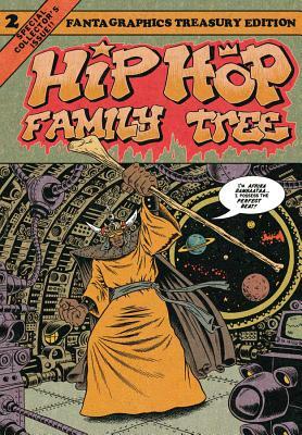 Hip Hop Family Tree Book 2: 1981-1983 by Charlie Ahearn, Ed Piskor