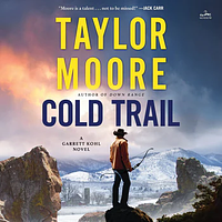 Cold Trail by Taylor Moore