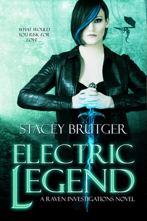 Electric Legend by Stacey Brutger