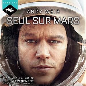 Seul sur Mars by Andy Weir